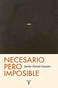 Necesario pero imposible (Tetralogia de la ejemplaridad)