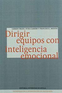 Dirigir equipos con inteligencia emocional