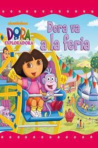 Dora va a la feria (Un cuento de Dora la exploradora)