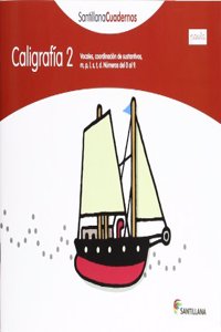 CALIGRAFIA 2 PAUTA SANTILLANA CUADERNOS