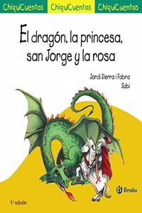 El dragon, la princesa, san Jorge y la rosa