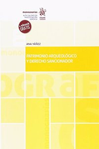 Patrimonio arqueologico y derecho sancionador