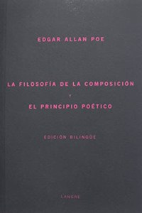 La filosofia de la composicion = The philosophy of composition