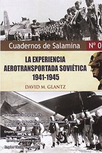 LA EXPERIENCIA AEROTRANSPORTADA SOVIETICA, 1941-45