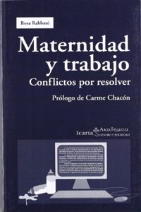 Maternidad y trabajo: Conflictos por resolver