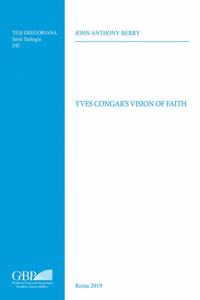 Yves Congar's Vision of Faith