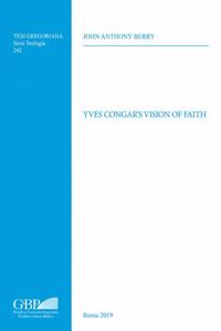 Yves Congar's Vision of Faith