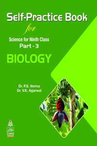 Self-Practice Book for Science for Ninth Class Part 3 Biology