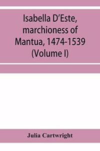 Isabella D'Este, marchioness of Mantua, 1474-1539