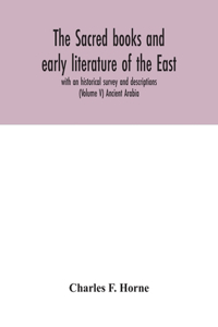 sacred books and early literature of the East; with an historical survey and descriptions (Volume V) Ancient Arabia