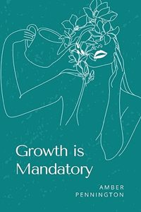 Growth is Mandatory