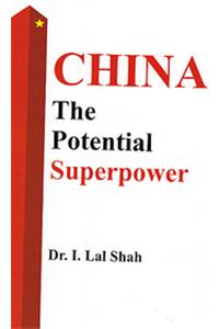 China: The Potential Superpower