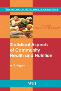 Statistical Aspects of Community Health and Nutrition