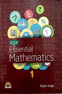 Srijan ICSE Essential Mathematics Class - 1