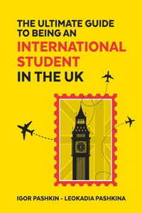 Ultimate Guide to Being an International Student in the UK