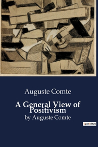 A General View of Positivism
