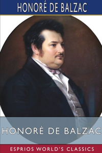 Honoré de Balzac (Esprios Classics)