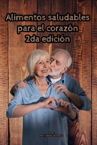 Alimentos saludables para el corazón