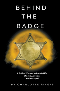 Behind the Badge