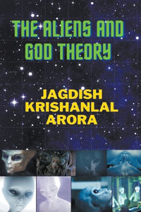 Aliens and God Theory