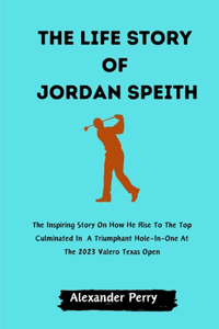 Life Story of Jordan Spieth