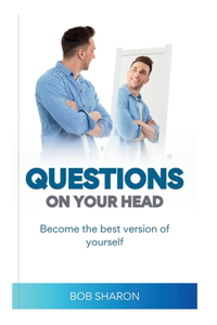 Questions On Your Head