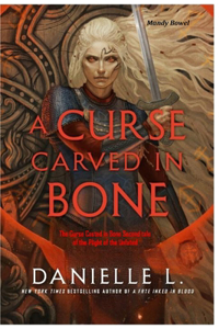 Curse Casted in Bone Second tale of the Plight of the Unfated