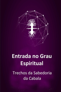 Entrada no Grau Espiritual