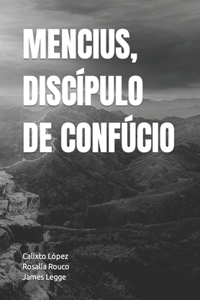 Mencius, Discípulo de Confúcio