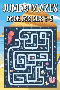 Jumbo Mazes Book for kids 4-8