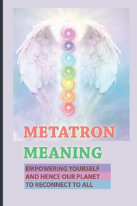 Metatron Meaning