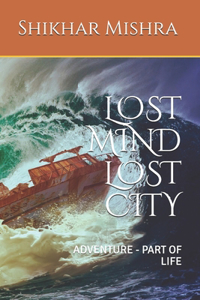 Lost Mind Lost City