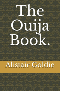 The Ouija Book.