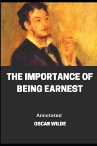 The Importance of Being Earnest Annotated