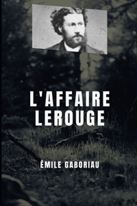 L'Affaire Lerouge Illustree