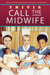 Call the Midwife Trivia