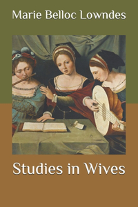 Studies in Wives