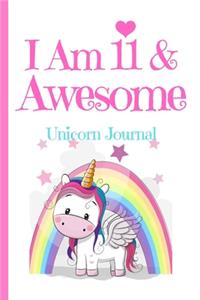 Unicorn Journal I Am 11 & Awesome