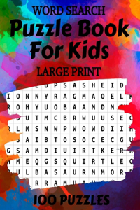 Word Search Puzzle Book for Kids Large Print 100 Puzzles