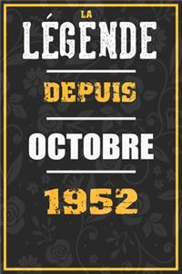 La Légende Depuis OCTOBRE 1952