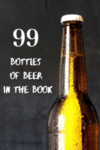 99 Bottles of Beer In The Book