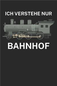 Ich verstehe nur Bahnhof