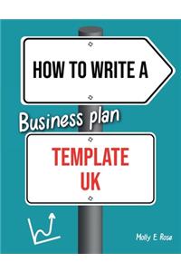 How To Write A Business Plan Template Uk