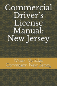 Commercial Driver's License Manual