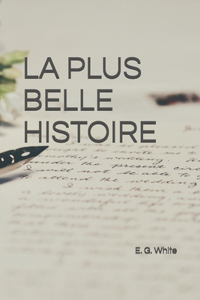 La Plus Belle Histoire