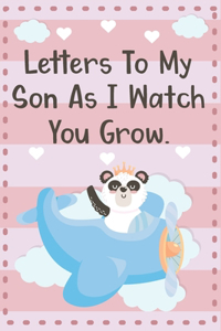Letters to my Son as I watch you grow