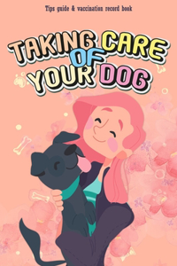 Taking Care of Your Dog