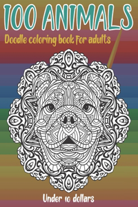 Doodle Coloring Book for Adults - 100 Animals - Under 10 Dollars