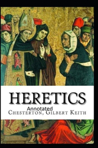 Heretics Twenty Essays Original(Annotated)