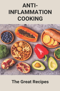 Anti-Inflammation Cooking